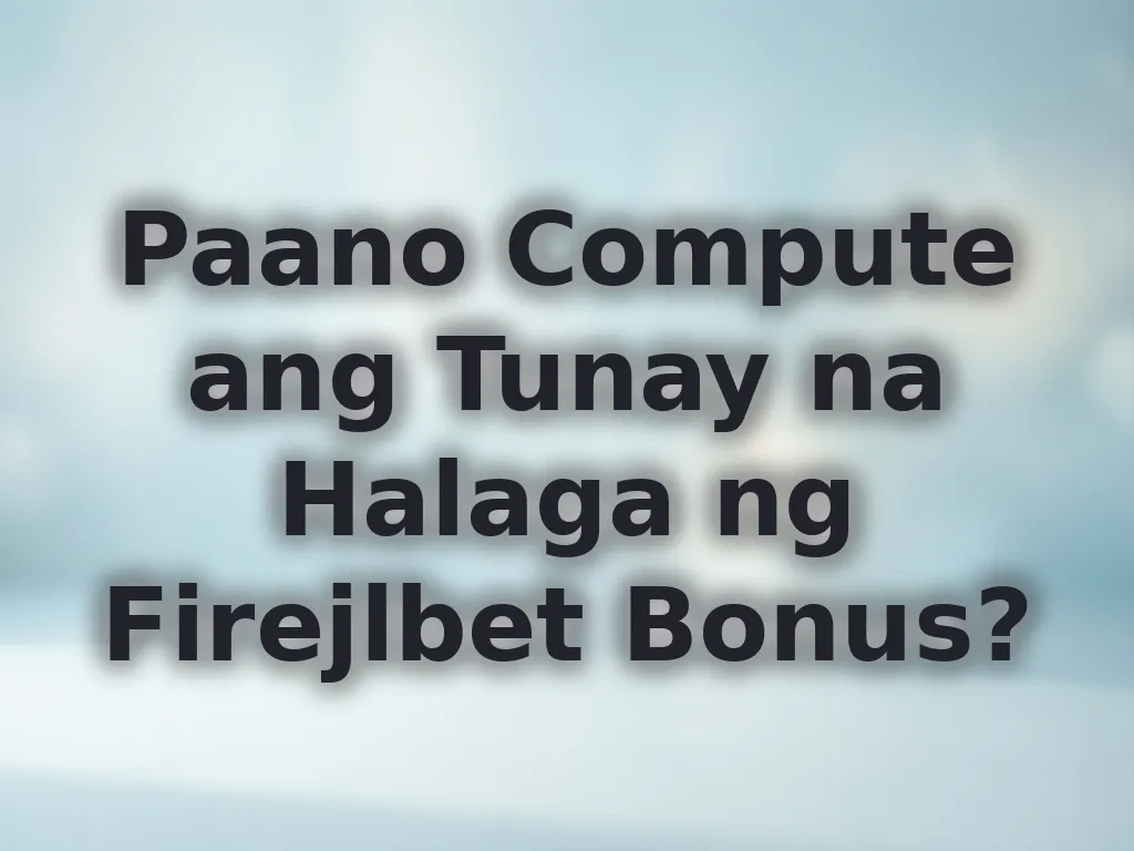 Kalkulasyon ng bonus sa firejlbet